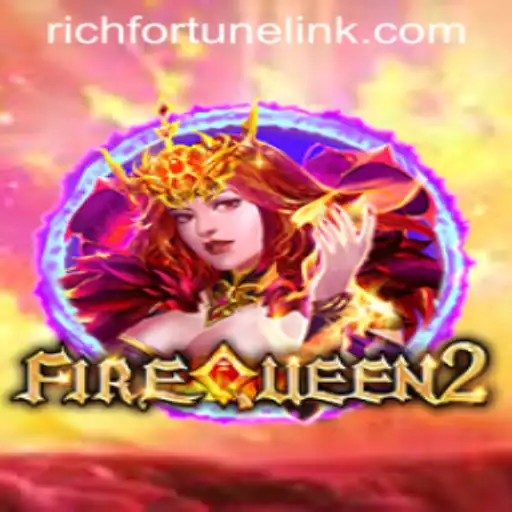 FireQueen2: Igniting Excitement at RichFortune Casino