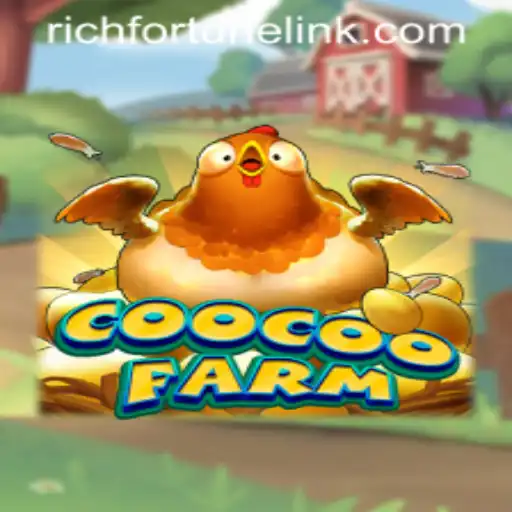 Discover the Thrills of CooCooFarm and RichFortune Casino